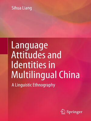 cover image of Language Attitudes and Identities in Multilingual China